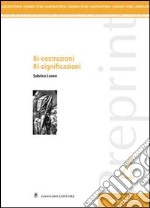 Preprint. Vol. 4: Ri-costruzioni ri-significazioni