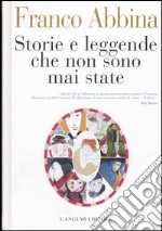 Storie e leggende che non sono mai state libro