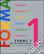 Forma 1 e i suoi artisti. Carla Accardi, Pietro Consagra, Piero Dorazio, Achille Perilli, Antonio Sanfilippo, Giulio Turcato. Ediz. italiana e lettone libro