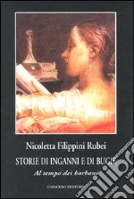 Storie di inganni e di bugie. Al tempo dei Borboni