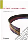 Materiali e innovazione nel design libro