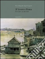 Il Tevere a Roma libro