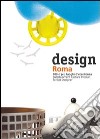 Design Roma. 100 e più luoghi d'eccellenza libro di Paris T. (cur.)