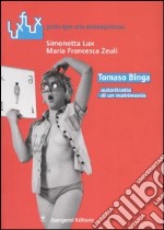 Tomaso Binga. Autoritratto di un matrimonio libro