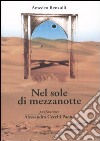 Nel sole di mezzanotte libro di Renzulli Amedeo