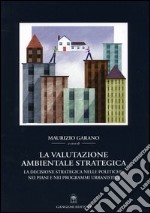 La valutazione ambientale strategica libro usato