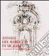 Annali del barocco in Sicilia. Vol. 7: Il restauro del barocco nella città storica libro