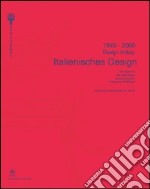 Italienisches Design-Design in Italy 1945-2000. 100 Objekte der ständingen Sammlung der Triennale di Milano libro