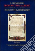 Il testamento di Leon Battista Alberti. Il manoscritto «Statuti Mss. 87» della Biblioteca del Senato della Repubblica «Giovanni Spadolini». Ediz. integrale