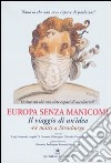 Europa senza manicomi. Il viaggio di un'idea. 44 matti a Strasburgo libro