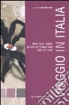 Viaggio in Italia. Identità di 12 artisti contemporanei internazionali. Catalogo della mostra (Bomarzo, 6 novembre-4 dicembre, 2005) libro