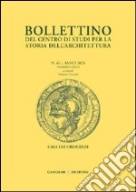 Bollettino del Centro di studi per la storia dell'architettura (2003). Vol. 40 libro