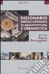 Dizionario enciclopedico di architettura e urbanistica. Ediz. illustrata. Vol. 2: Cinema-Gotico libro