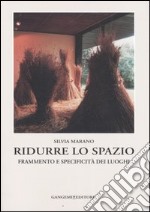 Ridurre lo spazio. Frammento e specificità dei luoghi libro