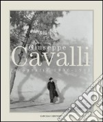 Giuseppe Cavalli. Fotografie 1936-1961 libro