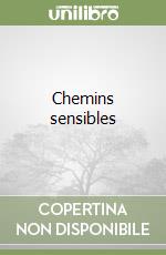 Chemins sensibles libro