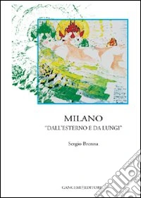 Milano «dall'esterno e da lungi»