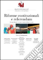 Quaderni dei democratici. Riforme costituzionali e referendum libro