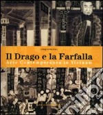 Il drago e la farfalla. Arte contemporanea in Vietnam. Catalogo della mostra (Roma, 16 giugno-16 luglio 2006). Ediz. italiana e inglese libro