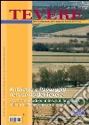 Tevere, ambiente e paesaggio nel bacino del Tevere. Ricerche, studi ed interventi finalizzati alla riqualificazione ambientale libro