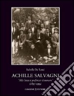 Achille Salvagni. «Alla lotta si preferisce il numero» (1897-1995) libro