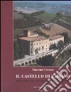 Il Castello di Tabiano. Mille anni tra storia, leggende e misteri libro