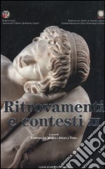 Ritrovamenti e contesti. Con CD-ROM. Vol. 2: I repertori archeologici delle province di Rieti e Viterbo nelle raccolte del Museo nazionale romano libro