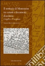 Il territorio di Montottone tra catasti e documenti d'archivio. L'argilla e il compasso libro