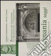 Campania saggi. Architettura del classicismo tra Quattrocento e Cinquecento libro
