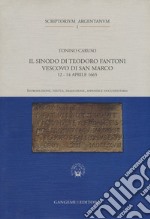 Il sinodo di Teodoro Fantoni vescovo di San Marco (12-14 aprile 1665) libro