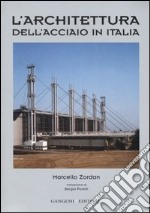 L'architettura dell'acciaio in Italia