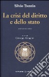 La crisi del diritto e dello stato libro