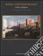 Roma contemporanea. Storia e progetto libro