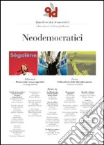 Quaderni dei democratici. Neodemocratici libro