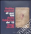 Deliberazioni di partiti della fabbrica de' 13 magistrati libro