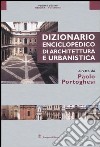 Dizionario enciclopedico di architettura e urbanistica. Ediz. illustrata. Vol. 4: Meduna-Posizione libro
