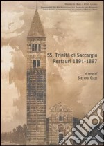 Ss. Trinità di Saccargia. Restauri 1891-1897. Ediz. illustrata libro