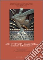 Architettura e massoneria. L'esoterismo della costruzione libro