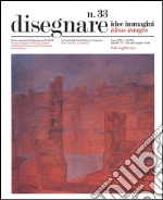 Disegnare. Idee, immagini. Ediz. italiana e inglese. Vol. 33 libro