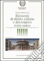 Elementi di diritto edilizio e del relativo testo unico