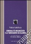 Criminalità organizzata e la 'Ndrangheta in Calabria libro di Iadeluca Fabio