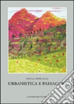 Ubanistica e paesaggio libro