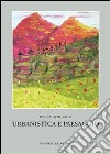 Ubanistica e paesaggio libro