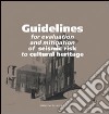 Guidelines for evaluation and mitigation of seismic risk to cultural heritage libro