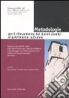 Metodologie per il rilevamento dei danni sismici al patrimonio culturale. Ediz. illustrata libro