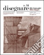 Disegnare. Idee, immagini. Ediz. italiana e inglese. Vol. 34 libro