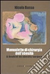 Manualetto di chirurgia dell'obesità-A booklet on obesity surgery. Ediz. bilingue libro