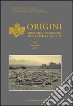 Origini. Preistoria e protostoria delle civiltà antiche. Ediz. illustrata. Vol. 29 libro