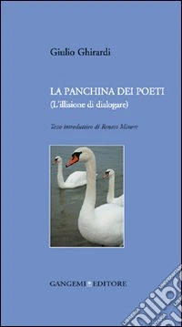 La panchina dei poeti (l'illusione di dialogare)