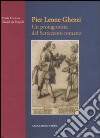 Pier Leone Ghezzi. Un protagonista del Settecento romano. Ediz. illustrata libro di Dorati Da Empoli Maria Cristina